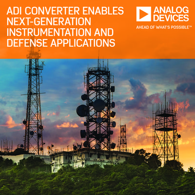 ADI公司高速類比數位轉換器助力新一代先進儀器和防衛應用