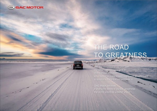 GAC Motor's new brand essence - The Road to Greatness.