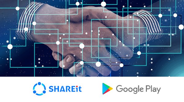 SHAREit携手Google Play保障用户点对点共享安全