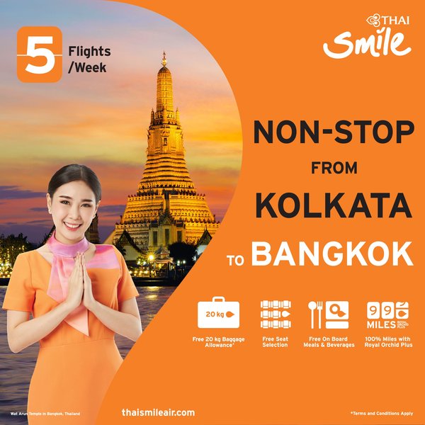 THAI Smile kicks off new route, flying directly from Bangkok to Kolkata, the gateway to East India.