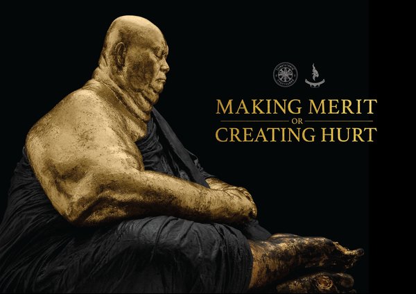 “Making Merit or Creating Hurt”