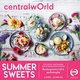 Central World商场还推出夏季限定的甜品菜单从4月4日至5月31日