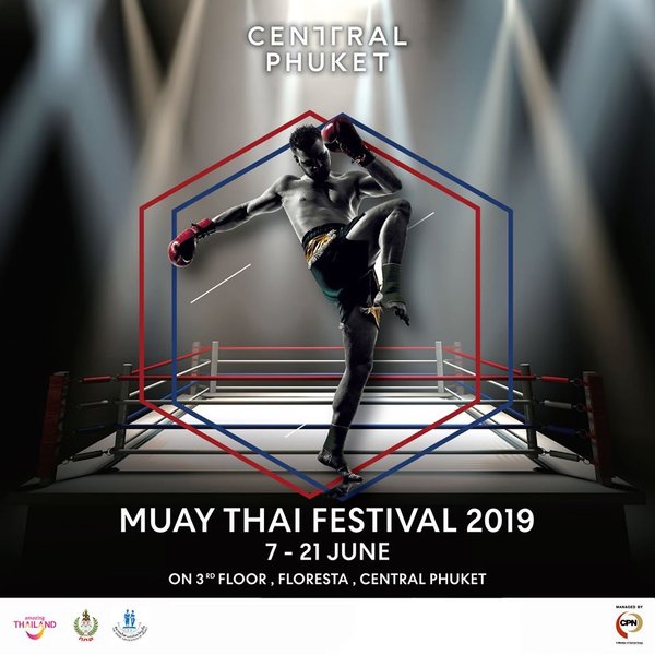 泰国普吉中央购物商场将举行“2019泰拳节”