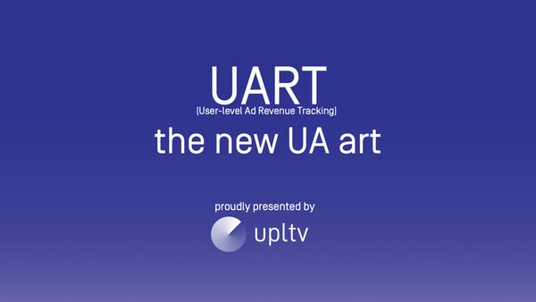 UPLTV发布用户级广告收益拆分功能UART