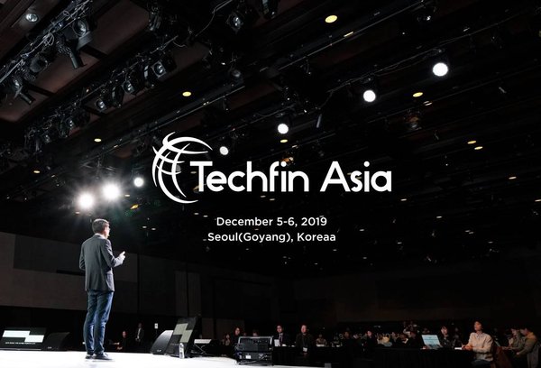 Techfin Asia, the 1st premier Techfin conference taking place on December 5-6 in Seoul, Korea