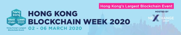 Hong Kong Blockchain Week 2020 / 02 - 06 March