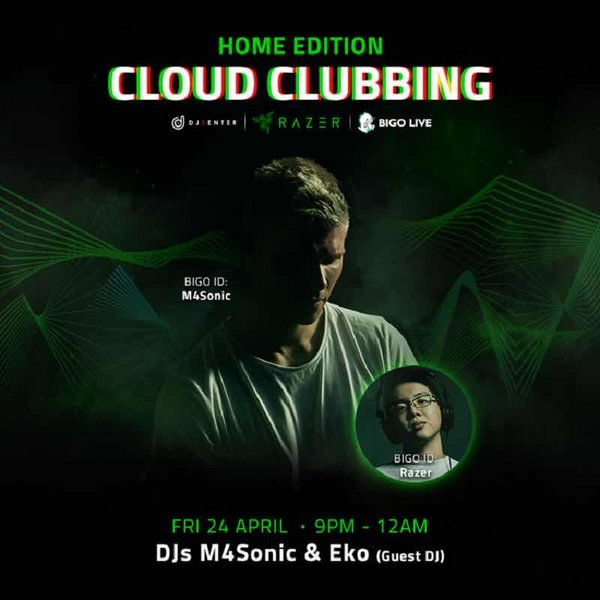 Featuring Australian DJ M4Sonic in Australia and New Zealand's first ever cloud clubbing on 24 April 2020, organised by Bigo Live and Razer.