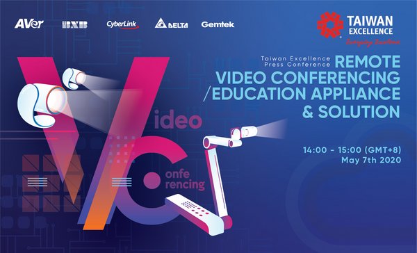Livestream Conference of Taiwan Excellence would showcase the breakthrough Remote Video Conferencing and Education Appliance and Solution from Taiwanese top brands