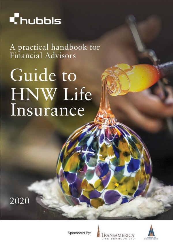 Transamerica Life Bermuda partnered with Hubbis to launch “Guide to HNW Life Insurance - a Practical Handbook for Financial Advisors”