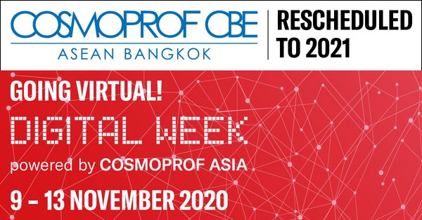 首届Cosmoprof CBE东盟美容展延期至2021年9月，欢迎美容业界朋友参加亚太区美容展数字活动周，11月9日至13日不见不散