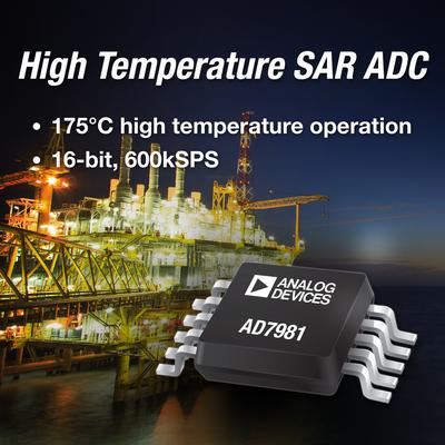ADI 推出业内速率较快16位高温 ADC AD7981