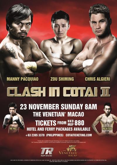 Macao’s latest boxing spectacular, Clash in Cotai II, comes to The Venetian Macao Nov. 23, featuring the battle between boxing's only eight-division world champion Manny “Pacman” Pacquiao and New York's undefeated WBO junior welterweight champion Chris Algieri, with an undercard that includes, Zou Shiming, Rex Tso, Ng Kuok Kun and more. Tickets are available now via Cotai Ticketing, priced from HKD/MOP 880.