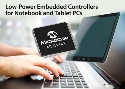Microchip Low-Power Embedded Controllers for Notebook and Tablet PCs
