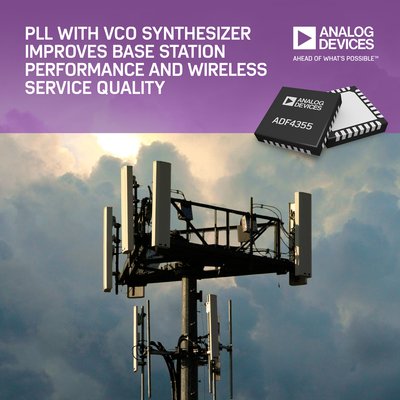 ADI公司集成VCO的PLL频率合成器改善基站性能和无线服务质量