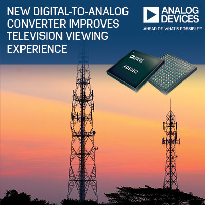 ADI 數位類比轉換器改善電視觀賞體驗