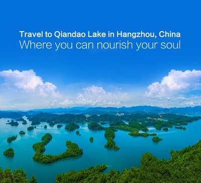 Kunjungi Danau Qiandao, Hangzhou, China, sebuah oase bagi kehidupan