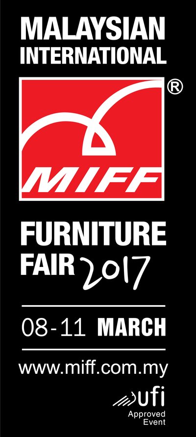 1． 2017马来西亚国际家具展 (MIFF)-3月8日至 11日，吉隆坡 - www.miff.com.my