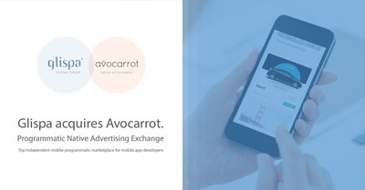 Glispa acquires Avocarrot -- programmatic native advertising exchange.