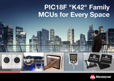 Microchip PIC18F "K42" Family MCUs for Every Space