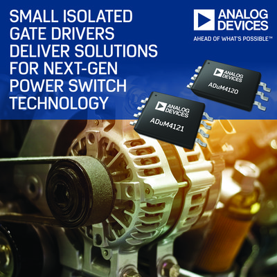 ADI小型隔離式閘極驅動器提供下一代電源開關技術解決方案