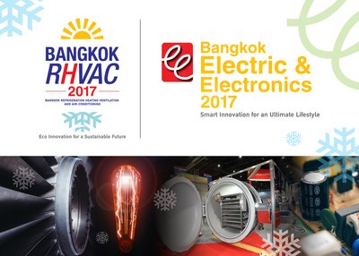 DITP Joins Force with the FTI to Host Bangkok RHVAC 2017 and Bangkok E&E 2017 in Reaffirming Thailand’s Position as World’s Production Hub