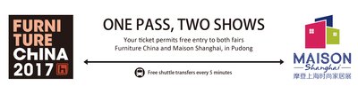 Free visiting the two fairs - Furniture China and Maison Shanghai - with one ticket