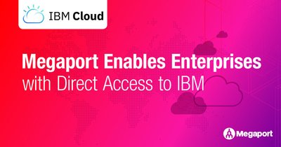 Megaport讓企業直接接入IBM雲端