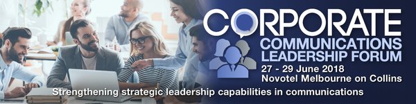 Corporate Communications Leadership Forum is coming to Melbourne.