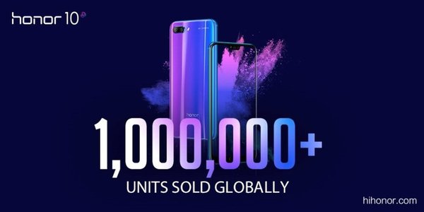 Honor 10 Sold Over 1 Million Units