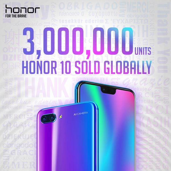 Honor 10 telah menjual kesemua 3 juta unit di seluruh dunia