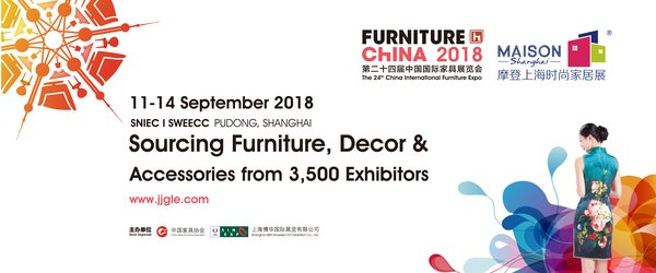 Furniture China 2018 (11-14 September, SNIEC)