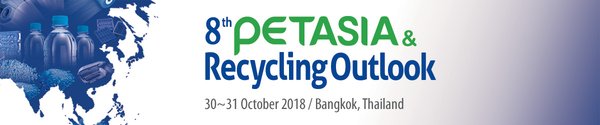 8th PETAsia & Recycling Outlook