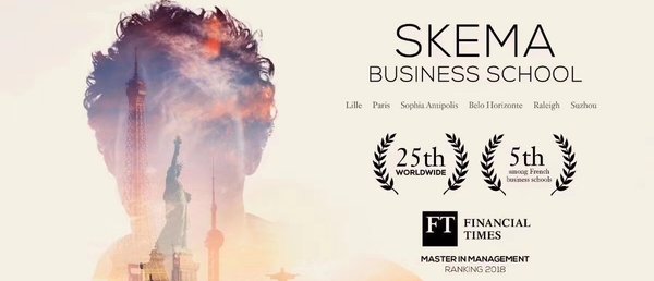 《金融时报》发布2018年全球管理学硕士排名，国际化商学院SKEMA入选全球25强