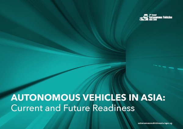 AUTONOMOUS VEHICLES IN ASIA: Current and Future Readiness