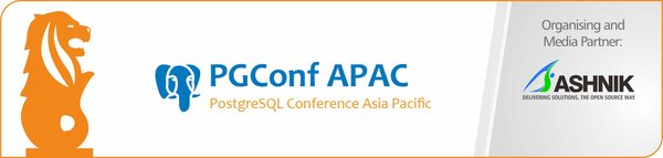 Largest PostgreSQL Event in the Region: PGConf APAC to be Held from March 19-21, 2019