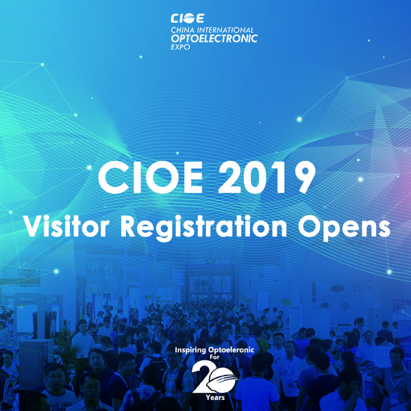 The 21st China International Optoelectronic Exposition (CIOE 2019)