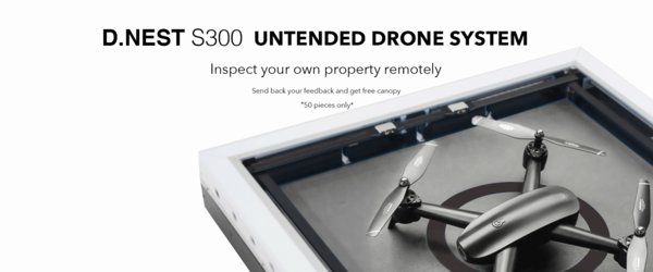 Heisha D.NEST S300 banner, a real product picture with promotion information. A fully automatic drone system, pilots free.