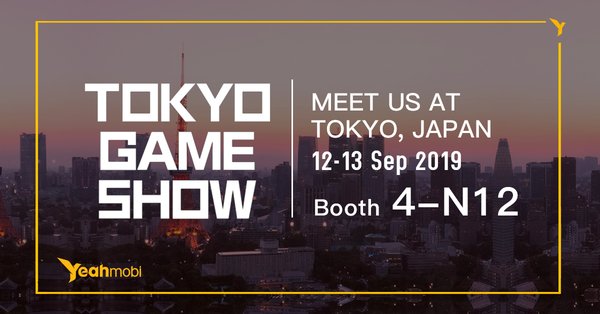2019東京ゲームショー（TGS）にてCLICK TECH株式会社（Yeahmobi）が出展 中国ゲーム日本上陸をサポート