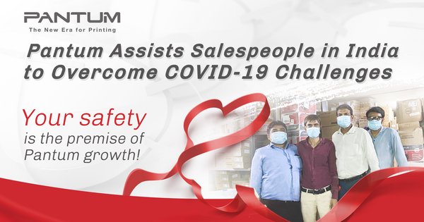 Pantum Assists Salespeople and Distributors in the Indian Market to Overcome COVID-19 Challenges