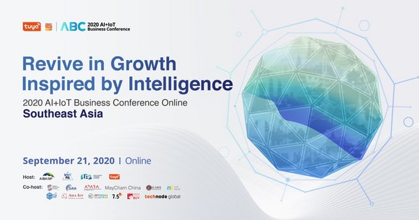 Tuya Smart เปิดฉากการประชุมเสมือน AI+IoT Business Conference (ABC) ครั้งแรก รวมตัวผู้นำอุตสาหกรรมสำคัญในวงการ IoT ของ SEA